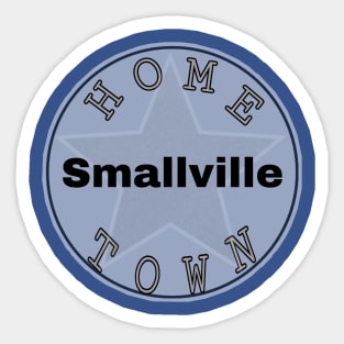 Hometown Smallville Sticker